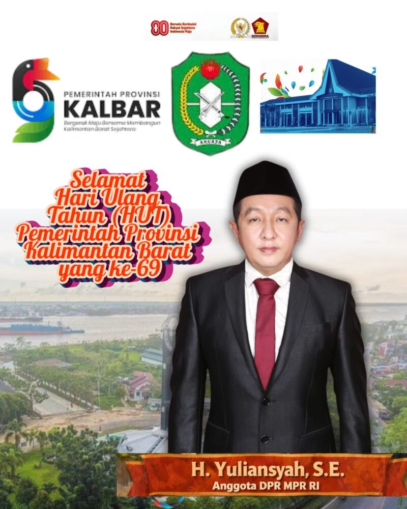 #KalbarSejahtera #HutPemprovKalbar69 #HYuliansyah #DPRRI
